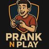 PrankNPlay