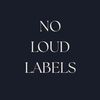 noloudlabels