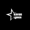 💚KAVAN LYRICS☘️