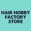 hairhobbyfactorystore