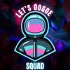 lets.oogge.squad