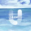 CHILL WITH U