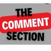 thecommentsectionisjokes