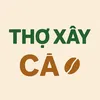 Thợ xây cà ☕️🍵