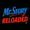 Mr.Story Reloaded
