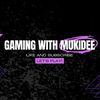 mukideegameplay