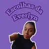 escolhas.da_everlyn