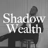 Hayden from Shadow Wealth