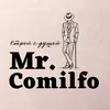 Mr. Comilfo