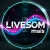 livesomais