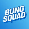Bung Squad