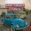 amor.ferrugem.e.f