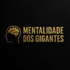 mentalidadedosgigantes