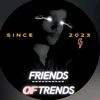 friends_of_trends_