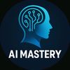 AI Mastery