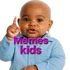 MEMES KIDS