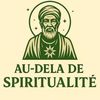 AU-DELÀ DE LA SPIRITUALITÉ