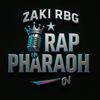 ™ZAKI RBG ✪ RAP PHARAOH