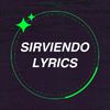 sirviendolyrics