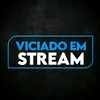 viciado_em_stream