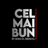CelMaiBun by Mariana Zberianu