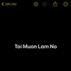 Tôi Muốn Làm Nó