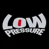 LOW PRESSURE ⭕️