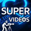 Super Videos