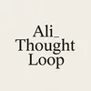 ali_thoughtloop