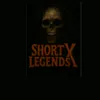shortlegendsx