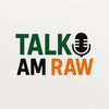 talk.am.raw