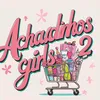 achadinhosgirlss2