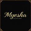 Myesha Fasion