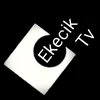 EkecikTv