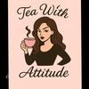 teawithattitude2