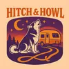 hitch.howl