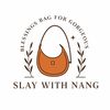 💫 SLAY WITH NANG 💫