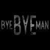 ✝️ Bye Bye Man ✝️