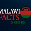 Malawi Facts Series