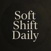 softshiftdaily