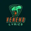 Veneno Lyrics 🐍☢️