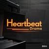 Heartbeat Drama