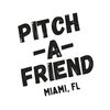pitchafriend.miami