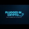Plugged In Crypto
