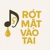 Rót Mật Vào Tai