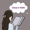 Zauq-e-Adab ❤️