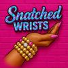 snatched.wrists6