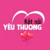 Hẹn hò - Kết nối yêu thương