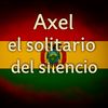 Axel el Solitario del Silencio