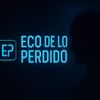 ecodeloperdido3